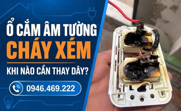 Ổ cắm âm tường cháy xém tại Thanh Xuân